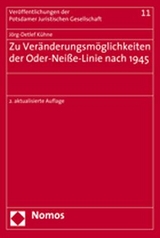 Zu Ver&auml;nderungsm&ouml;glichkeiten der Oder-Nei&szlig;e-Linie nach 1945 - J&ouml;rg-Detlef K&uuml;hne