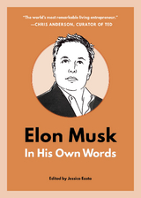 Elon Musk: In His Own Words - 