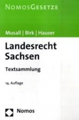 Landesrecht Sachsen - Musall, Peter; Birk, Hans-Jörg; Hauser, Gabriele