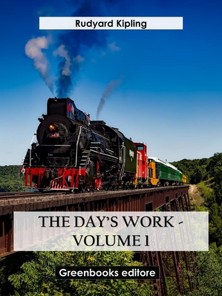 The day’s work - volume 1