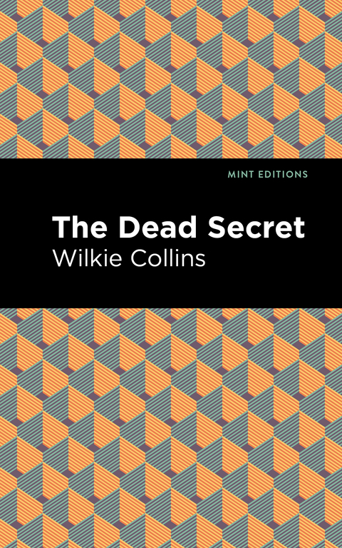 The Dead Secret - Wilkie Collins