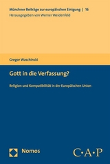 Gott in die Verfassung? - Gregor Waschinski