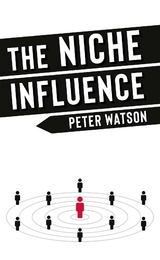 Niche Influence -  Peter Watson