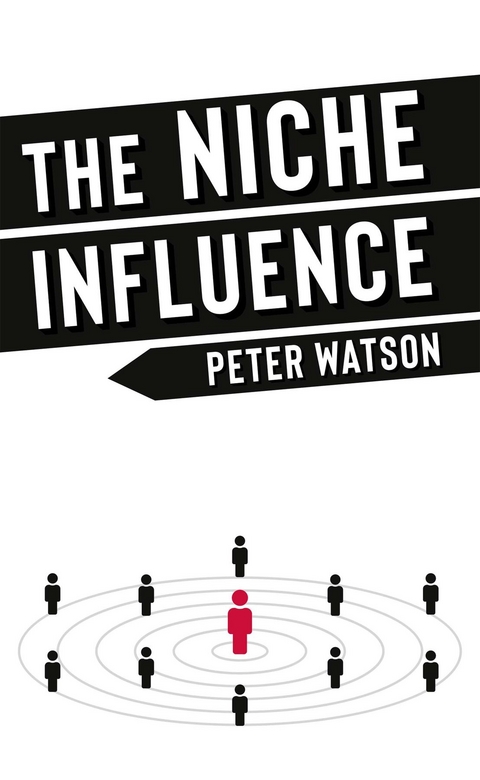 Niche Influence -  Peter Watson