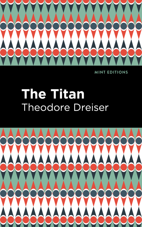 The Titan - Theodore Dreiser