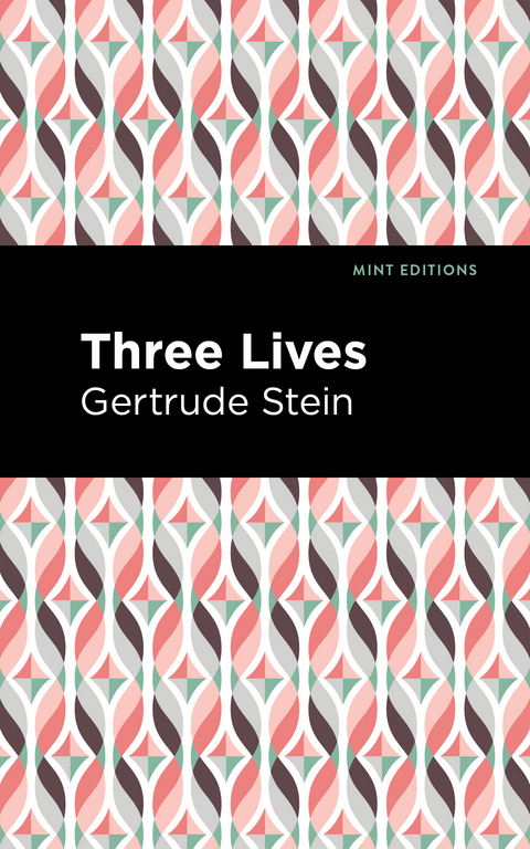 Three Lives -  Gertrude Stein