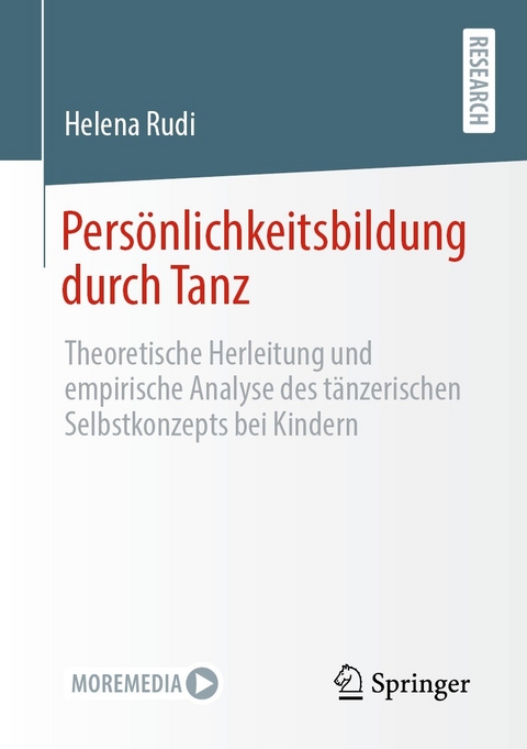 Pers&ouml;nlichkeitsbildung durch Tanz - Helena Rudi
