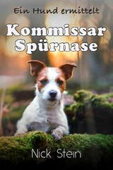 Kommissar Sp&uuml;rnase - Nick Stein