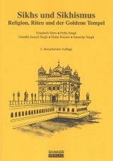 Sikhs und Sikhismus - Elisabeth Meru, Pirthi Singh, Granthi J Singh, Elmar Renner
