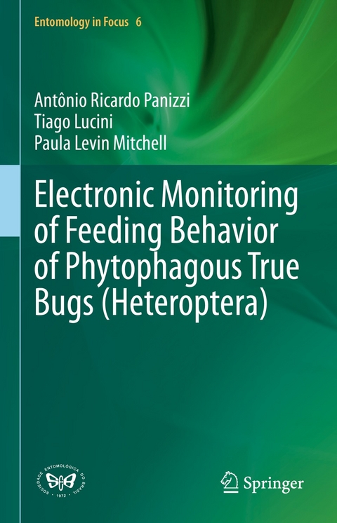 Electronic Monitoring of Feeding Behavior of Phytophagous True Bugs (Heteroptera) - Ant&ocirc;nio Ricardo Panizzi, Tiago Lucini, Paula Levin Mitchell