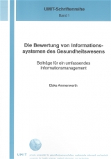Die Bewertung von Informationssystemen des Gesundheitswesens - Elske Ammenwerth