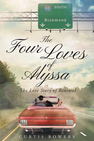 Four Loves of Alyssa - The Love Story of Renewal
