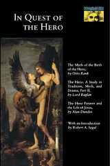 In Quest of the Hero - Otto Rank, Fitzroy Richard Somerset Raglan, Alan Dundes