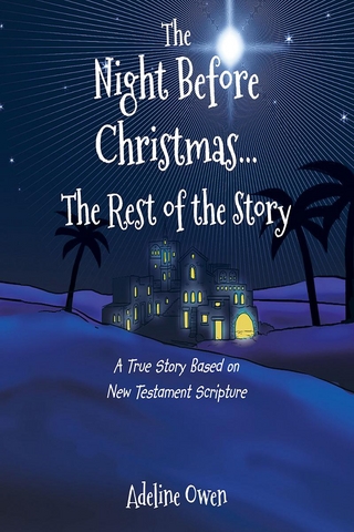 The Night Before Christmas...The Rest of the Story