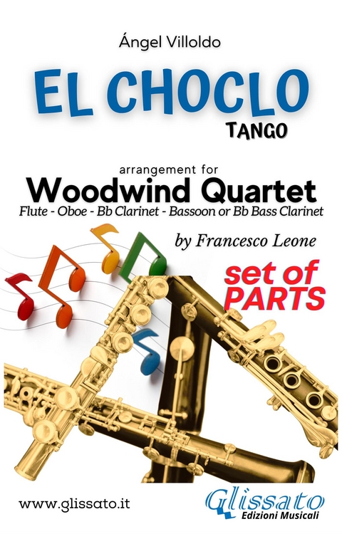 Woodwind Quartet "El Choclo" score & parts - &Aacute;ngel Villoldo