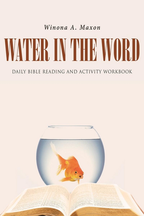 Water in the Word - Winona a. Maxon