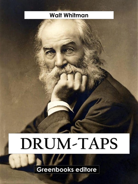 Drum-Taps - Walt Whitman