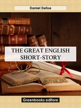 The great English short-story writers - Daniel Defoe