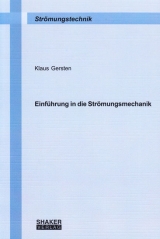 Einf&uuml;hrung in die Str&ouml;mungsmechanik - Klaus Gersten
