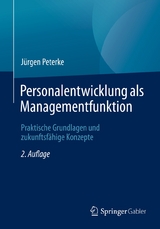 Personalentwicklung als Managementfunktion - J&uuml;rgen Peterke