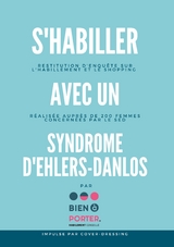 S'habiller avec un Syndrome d'Ehlers-Danlos -  Bien &agrave; Porter