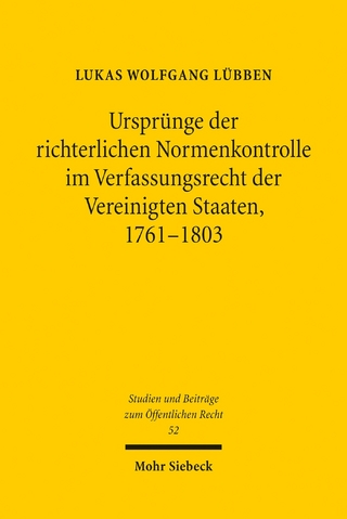 Ursprünge der richterlichen Normenkontrolle im Verfassungsrecht der Vereinigten Staaten, 1761-1803