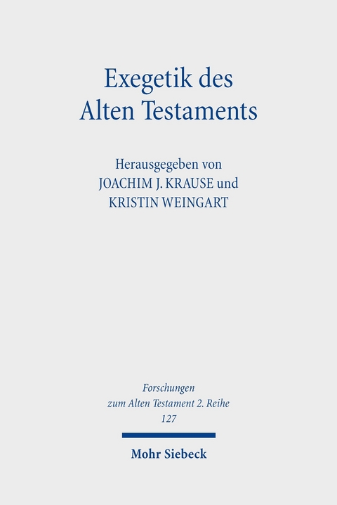 Exegetik des Alten Testaments - 