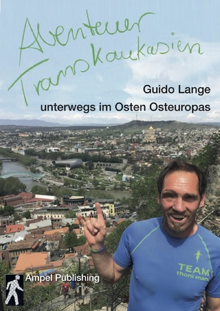 Abenteuer Transkaukasien (Textedition)
