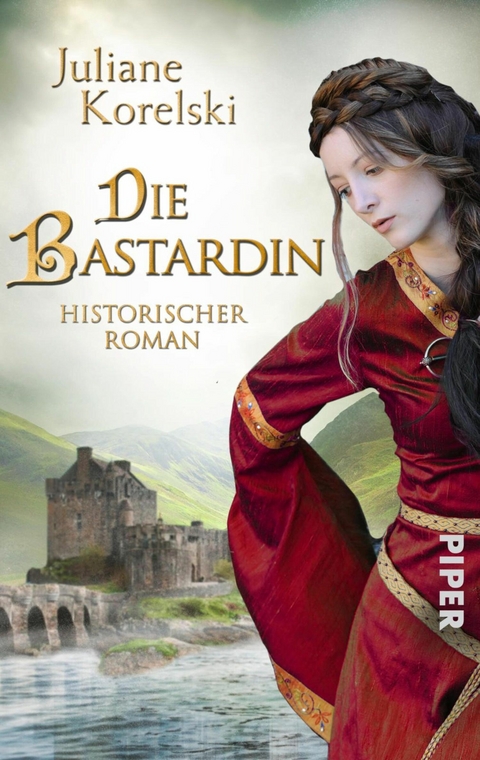 Die Bastardin -  Juliane Korelski