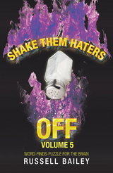 Shake Them Haters off Volume 5 - Russell Bailey