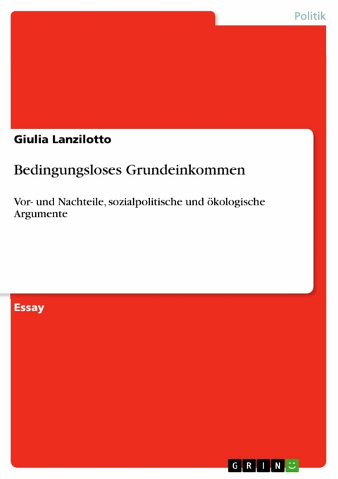 Bedingungsloses Grundeinkommen - Giulia Lanzilotto