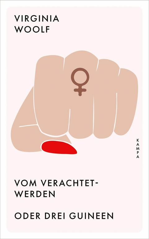 Vom Verachtetwerden oder Drei Guineen - Virginia Woolf