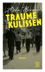 Tr&auml;ume und Kulissen - Alida Bremer