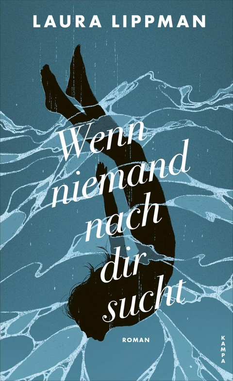 Wenn niemand nach dir sucht - Laura Lippman