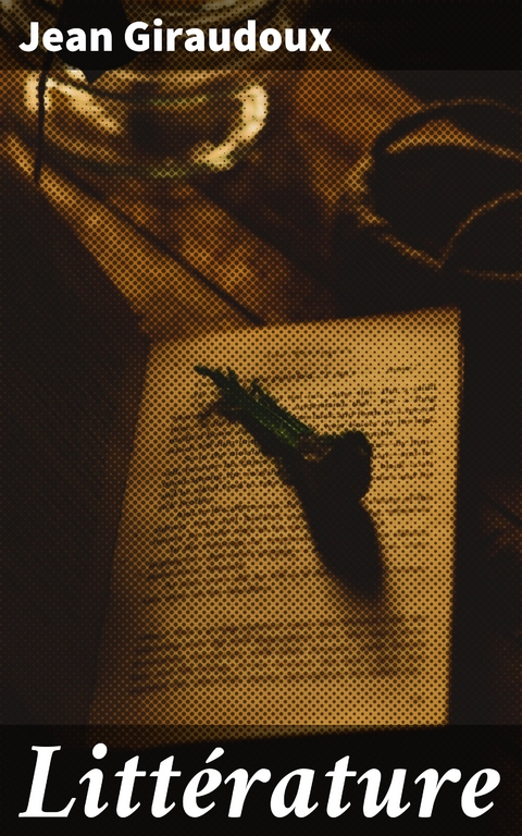 Litt&eacute;rature - Jean Giraudoux