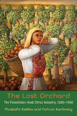 The Lost Orchard - Mustafa Kabha, Nahum Karlinsky
