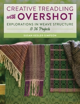 Creative Treadling with Overshot -  Susan Kesler-Simpson