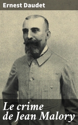Le crime de Jean Malory - Ernest Daudet