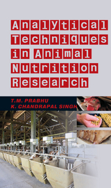 Analytical Techniques in Animal Nutrition Research -  T.M Prabhu