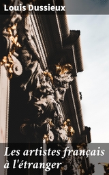 Les artistes fran&ccedil;ais &agrave; l'&eacute;tranger - Louis DUssieux