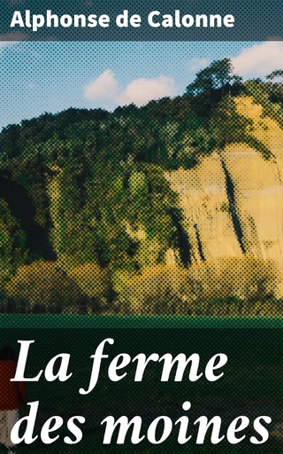 La ferme des moines