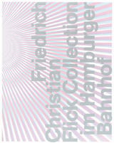 Friedrich Christian Flick Collection im Hamburger Bahnhof - 