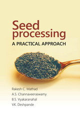 Seed Processing -  Rakesh C Mathad