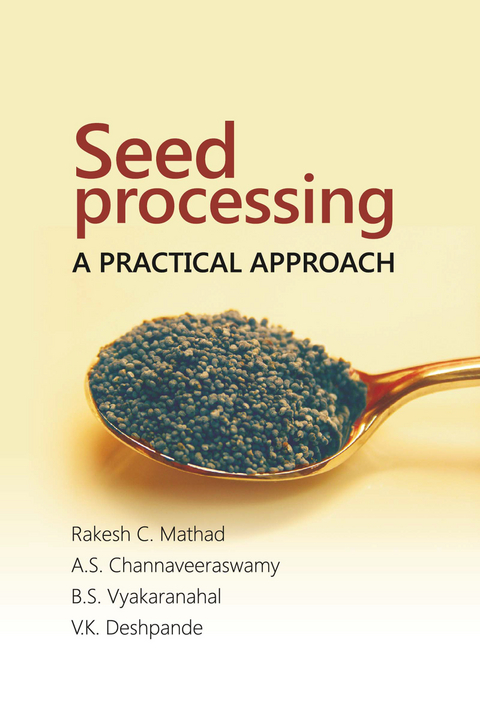 Seed Processing -  Rakesh C Mathad