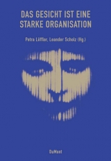 Das Gesicht ist eine starke Organisation - 