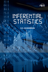 Inferential Statistics -  K.S Kushwaha
