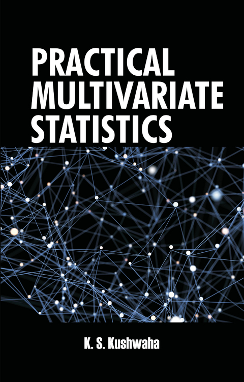 Practical Multivariate Statistics -  K.S Kushwaha