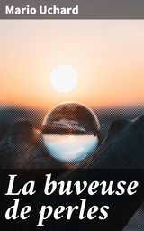 La buveuse de perles - Mario Uchard