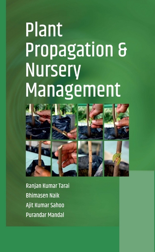Plant Propagation and Nursery Management