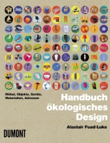 Handbuch &ouml;kologisches Design - Alastair Fuad-Luke